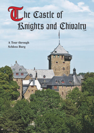 Buchcover The Castle of Knights and Chivalry  | EAN 9783943886054 | ISBN 3-943886-05-0 | ISBN 978-3-943886-05-4