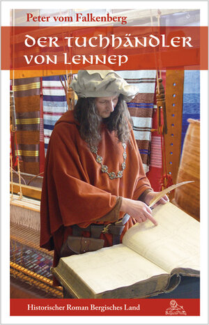 Buchcover Der Tuchhändler von Lennep | Peter vom Falkenberg | EAN 9783943886931 | ISBN 3-943886-93-X | ISBN 978-3-943886-93-1