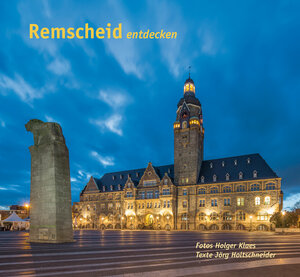 Buchcover Remscheid entdecken | Jörg Holtschneider | EAN 9783943886948 | ISBN 3-943886-94-8 | ISBN 978-3-943886-94-8