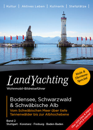 Buchcover LandYachting Wohnmobil-Bildreiseführer · Bodensee Schwarzwald & Schwäbische Alb | Gerti Eisele | EAN 9783943887020 | ISBN 3-943887-02-2 | ISBN 978-3-943887-02-0