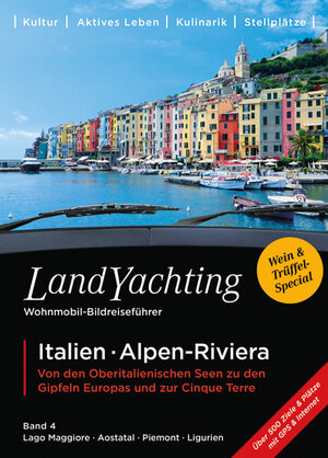 Buchcover LandYachting Bildreiseführer für Wohnmobil und Caravan· Italien · Alpen-Riviera | Gerti Eisele | EAN 9783943887037 | ISBN 3-943887-03-0 | ISBN 978-3-943887-03-7