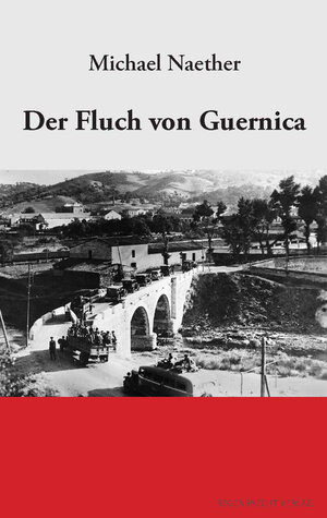 Buchcover Der Fluch von Guernica | Michael Naether | EAN 9783943889291 | ISBN 3-943889-29-7 | ISBN 978-3-943889-29-1
