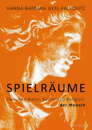 Buchcover Spielräume | Hanna-Barbara Gerl-Falkovitz | EAN 9783943897562 | ISBN 3-943897-56-7 | ISBN 978-3-943897-56-2