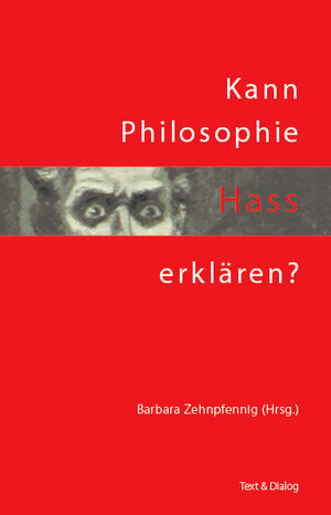 Buchcover Kann Philosophie Hass erklären? | Dominique-Marcel Kosack | EAN 9783943897661 | ISBN 3-943897-66-4 | ISBN 978-3-943897-66-1