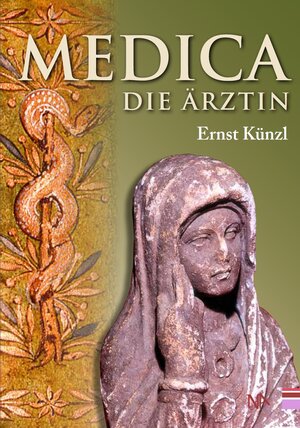 Buchcover Medica | Ernst Künzl | EAN 9783943904208 | ISBN 3-943904-20-2 | ISBN 978-3-943904-20-8