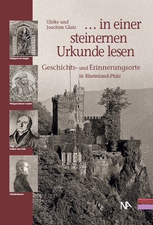 Buchcover „. . . in einer steinernen Urkunde lesen“ | Ulrike Glatz | EAN 9783943904215 | ISBN 3-943904-21-0 | ISBN 978-3-943904-21-5