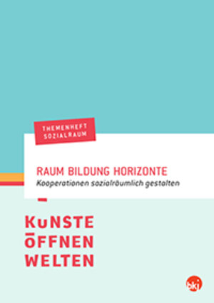 Buchcover Raum - Bildung - Horizonte / Themenheft Sozialraum  | EAN 9783943909012 | ISBN 3-943909-01-8 | ISBN 978-3-943909-01-2