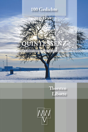 Buchcover Quintessenz | Thorsten Libotte | EAN 9783943910155 | ISBN 3-943910-15-6 | ISBN 978-3-943910-15-5