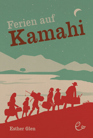 Buchcover Ferien auf Kamahi | Esther Glen | EAN 9783943919554 | ISBN 3-943919-55-2 | ISBN 978-3-943919-55-4