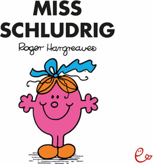 Buchcover Miss Schludrig | Roger Hargreaves | EAN 9783943919905 | ISBN 3-943919-90-0 | ISBN 978-3-943919-90-5