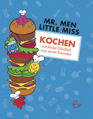 Buchcover Kochen mit Mister Glücklich und seinen Freunden | Roger Hargreaves | EAN 9783943919974 | ISBN 3-943919-97-8 | ISBN 978-3-943919-97-4