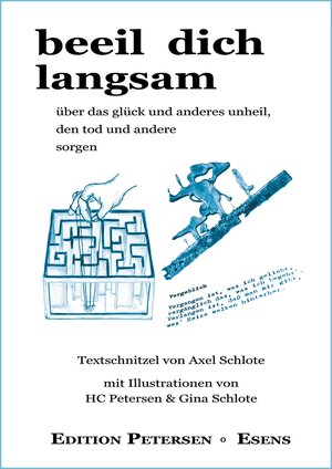 Buchcover beeil dich langsam | Dr. Axel Schlote | EAN 9783943929096 | ISBN 3-943929-09-4 | ISBN 978-3-943929-09-6