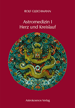 Buchcover Astromedizin I - Herz und Kreislauf | Rolf Gleichmann | EAN 9783943937015 | ISBN 3-943937-01-1 | ISBN 978-3-943937-01-5