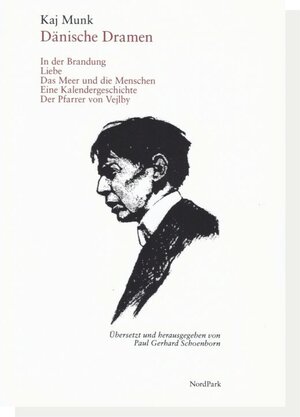 Buchcover Dänische Dramen | Kaj Munk | EAN 9783943940244 | ISBN 3-943940-24-1 | ISBN 978-3-943940-24-4