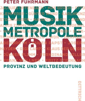 Buchcover Musikmetropole Köln | Peter Fuhrmann | EAN 9783943941128 | ISBN 3-943941-12-4 | ISBN 978-3-943941-12-8