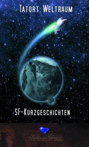 Buchcover Tatort: Weltraum | Erik Schreiber | EAN 9783943948103 | ISBN 3-943948-10-2 | ISBN 978-3-943948-10-3