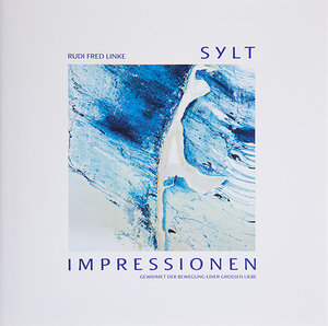 Buchcover Sylt Impressionen | Rudi F Linke | EAN 9783943950007 | ISBN 3-943950-00-X | ISBN 978-3-943950-00-7