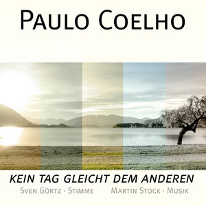 Buchcover Paulo Coelho - Kein Tag gleicht dem anderen | Paulo Coelho | EAN 9783943952063 | ISBN 3-943952-06-1 | ISBN 978-3-943952-06-3