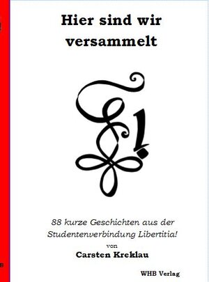 Buchcover Hier sind wir versammelt | Carsten Kreklau | EAN 9783943953114 | ISBN 3-943953-11-4 | ISBN 978-3-943953-11-4