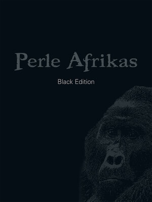 Buchcover Perle Afrikas - Black Edition | Andreas Klotz | EAN 9783943969016 | ISBN 3-943969-01-0 | ISBN 978-3-943969-01-6