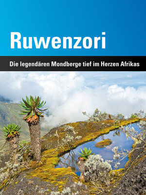 Buchcover Ruwenzori  | EAN 9783943969047 | ISBN 3-943969-04-5 | ISBN 978-3-943969-04-7