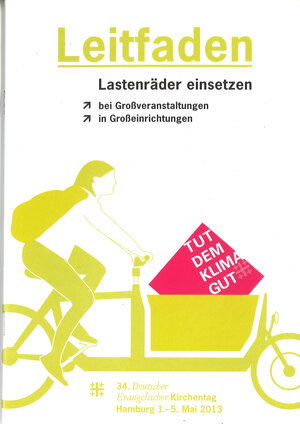 Buchcover Leitfaden Lastenräder einsetzen | Christof Hertel | EAN 9783943984019 | ISBN 3-943984-01-X | ISBN 978-3-943984-01-9