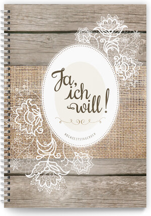 Buchcover Hochzeitstagebuch „Ja, ich will!“  | EAN 9783943987485 | ISBN 3-943987-48-5 | ISBN 978-3-943987-48-5