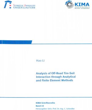 Buchcover Analysis of off-road tire-soil interaction through analytical and finite element methods | Hao Li | EAN 9783943995428 | ISBN 3-943995-42-9 | ISBN 978-3-943995-42-8