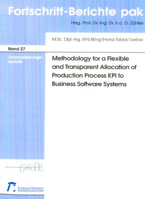 Buchcover Methodology for a flexible and transparent allocation of production process KPI to business software systems | Tobias Gerber | EAN 9783943995473 | ISBN 3-943995-47-X | ISBN 978-3-943995-47-3