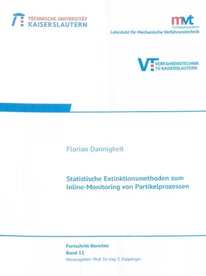Buchcover Statistische Extinktionsmethode zum Inline-Monitoring von Partikelprozessen | Florian Dannigkeit | EAN 9783943995923 | ISBN 3-943995-92-5 | ISBN 978-3-943995-92-3