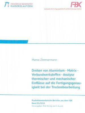 Buchcover Drehen von Aluminium-Matrix-Verbundwerkstoffen | Marco Zimmermann | EAN 9783943995947 | ISBN 3-943995-94-1 | ISBN 978-3-943995-94-7