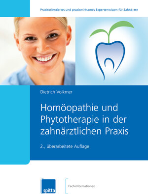 Buchcover Homöopathie und Phytotherapie in der zahnärztlichen Praxis | Dietrich Volkmer | EAN 9783943996968 | ISBN 3-943996-96-4 | ISBN 978-3-943996-96-8