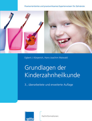 Buchcover Grundlagen der Kinderzahnheilkunde | Hans-Joachim Maiwald | EAN 9783943996982 | ISBN 3-943996-98-0 | ISBN 978-3-943996-98-2