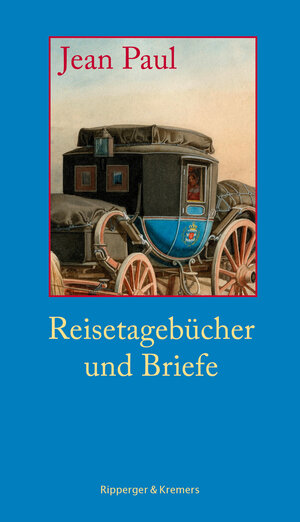 Buchcover Reisetagebücher und Briefe | Jean Paul | EAN 9783943999228 | ISBN 3-943999-22-X | ISBN 978-3-943999-22-8