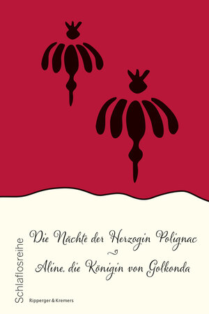 Buchcover Die Nächte der Herzogin Polignac // Aline, die Königin von Golkonda | Stanislas de Boufflers Anonym | EAN 9783943999495 | ISBN 3-943999-49-1 | ISBN 978-3-943999-49-5