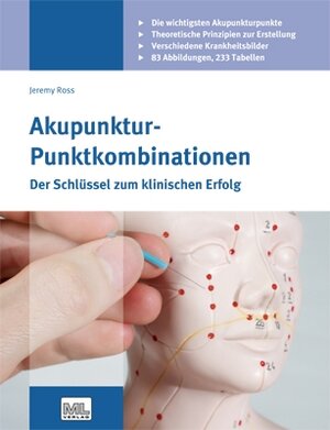 Buchcover Akupunktur - Punktkombinationen | Jeremy Ross | EAN 9783944002002 | ISBN 3-944002-00-8 | ISBN 978-3-944002-00-2