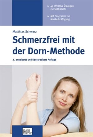 Buchcover Schmerzfrei mit der Dorn-Methode | Matthias Schwarz | EAN 9783944002453 | ISBN 3-944002-45-8 | ISBN 978-3-944002-45-3