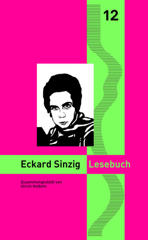 Buchcover Eckard Sinzig Lesebuch | Eckard Sinzig | EAN 9783944011578 | ISBN 3-944011-57-0 | ISBN 978-3-944011-57-8