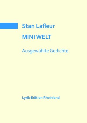 Buchcover MINI WELT | Stan Lafleur | EAN 9783944011660 | ISBN 3-944011-66-X | ISBN 978-3-944011-66-0