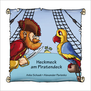 Buchcover Heckmeck am Piratendeck | Anke Schaab | EAN 9783944014029 | ISBN 3-944014-02-2 | ISBN 978-3-944014-02-9