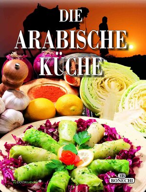 Buchcover Arabische Küche  | EAN 9783944027166 | ISBN 3-944027-16-7 | ISBN 978-3-944027-16-6