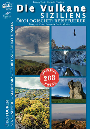 Buchcover Die Vulkane Siziliens | Franco Tassi | EAN 9783944027456 | ISBN 3-944027-45-0 | ISBN 978-3-944027-45-6