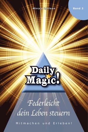 Buchcover Daily Magic 02 | MIrcea Ighisan | EAN 9783944032061 | ISBN 3-944032-06-3 | ISBN 978-3-944032-06-1