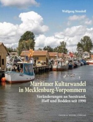 Buchcover Maritimer Kulturwandel in Mecklenburg-Vorpommern | Wolfgang Steusloff | EAN 9783944033686 | ISBN 3-944033-68-X | ISBN 978-3-944033-68-6