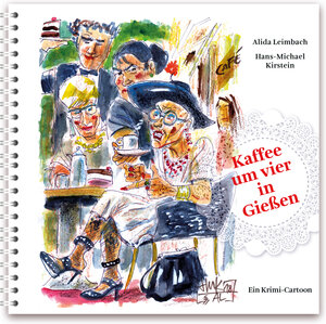 Buchcover Kaffee um vier in Gießen | Alida Leimbach | EAN 9783944034126 | ISBN 3-944034-12-0 | ISBN 978-3-944034-12-6