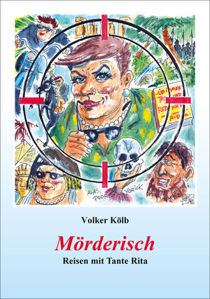 Buchcover Mörderisch | Dr. Volker Kölb | EAN 9783944034201 | ISBN 3-944034-20-1 | ISBN 978-3-944034-20-1