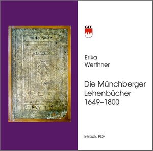 Buchcover Die Münchberger Lehenbücher 1649-1800 | Erika Werthner | EAN 9783944046006 | ISBN 3-944046-00-5 | ISBN 978-3-944046-00-6