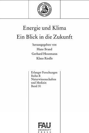 Buchcover Energie und Klima - Ein Blick in die Zukunft  | EAN 9783944057064 | ISBN 3-944057-06-6 | ISBN 978-3-944057-06-4