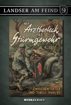 Buchcover Mit Arztbesteck und Sturmgewehr | Hans Dietrich Röhrs | EAN 9783944060002 | ISBN 3-944060-00-8 | ISBN 978-3-944060-00-2