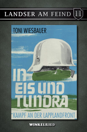 Buchcover In Eis und Tundra | Toni Wiesbauer | EAN 9783944060149 | ISBN 3-944060-14-8 | ISBN 978-3-944060-14-9